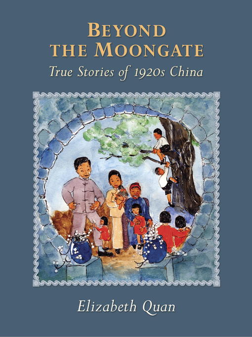 Title details for Beyond the Moongate by Elizabeth Quan - Available